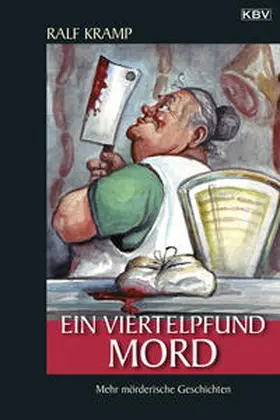 Kramp |  Ein Viertelpfund Mord | Buch |  Sack Fachmedien