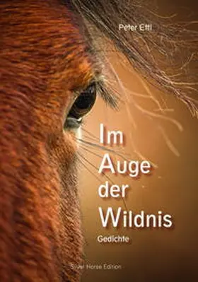 Ettl |  Im Auge der Wildnis | Buch |  Sack Fachmedien