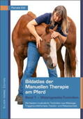 Ettl |  Bildatlas der Manuellen Therapie am Pferd | Buch |  Sack Fachmedien