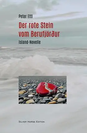 Ettl |  Der rote Stein vom Berufjörður | Buch |  Sack Fachmedien