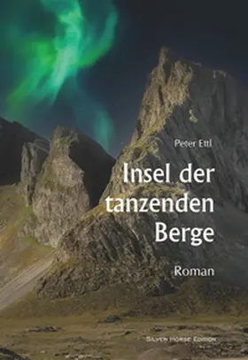 Ettl |  Insel der tanzenden Berge | Buch |  Sack Fachmedien