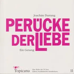 Durrang / Verband dt. Schriftsteller |  Perücke der Liebe | Buch |  Sack Fachmedien