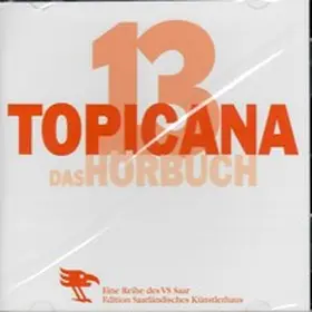Saarländisches Künstlerhaus / Dury / Vigneron |  TOPICANA 13 | Sonstiges |  Sack Fachmedien
