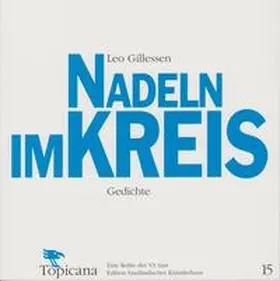 Gillessen / Saarländisches Künstlerhaus |  Nadeln im Kreis | Buch |  Sack Fachmedien