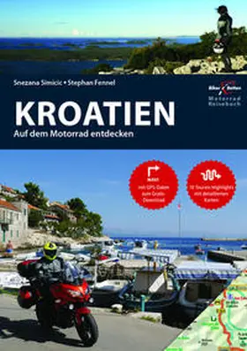 Simicic / Bikerbetten - TVV Touristik Verlag GmbH / Fennel |  Motorradreiseführer Kroatien | Buch |  Sack Fachmedien