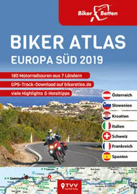 Bikerbetten - TVV Touristik Verlag GmbH | Biker Atlas EUROPA 2019 | Buch | 978-3-937063-62-1 | sack.de