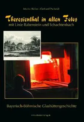 Haller / Pscheidt |  Theresienthal in alten Fotos | Buch |  Sack Fachmedien