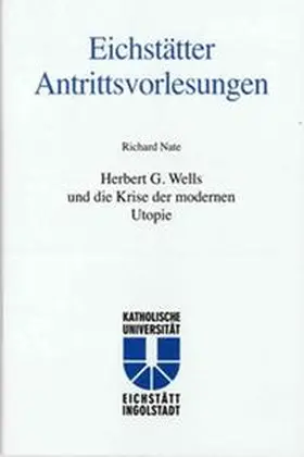 Katholische Universität Eichstätt / Nate |  Eichstätter Antrittsvorlesung | Buch |  Sack Fachmedien
