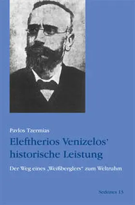 Tzermias |  Eleftherios Venizelos' historische Leistung | Buch |  Sack Fachmedien