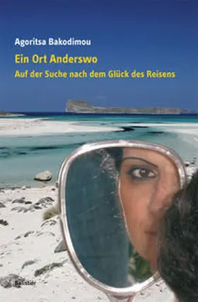 Bakodimou |  Ein Ort Anderswo | Buch |  Sack Fachmedien