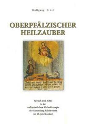 Ernst |  Oberpfälzischer Heilzauber | Buch |  Sack Fachmedien