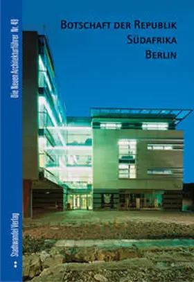 Hettlage |  Botschaft der Republik Südafrika Berlin | Buch |  Sack Fachmedien