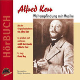 Kerr / Bemmann | Alfred Kerr - Weltempfindung mit Musike | Sonstiges | 978-3-937127-12-5 | sack.de