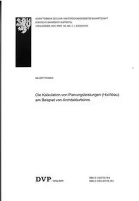 Frowein |  Die Kalkulation von Planungsleistungen (Hochbau) am Beispiel von Architekturbüros | Buch |  Sack Fachmedien