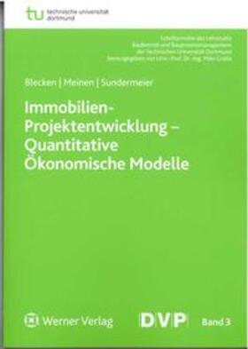 Grella / Blecken / Meinen | Immobilien-Projektentwicklung - Quantitative Ökonomische Modelle | Buch | 978-3-937130-36-1 | sack.de
