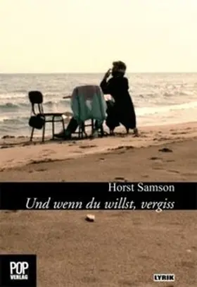 Samson / Pop |  Und wenn du willst, vergiss | Buch |  Sack Fachmedien