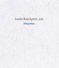 Zeisler / Losito • Kressmann-Zschach-Foundation |  Losito Kunstpreis 2018 | Buch |  Sack Fachmedien