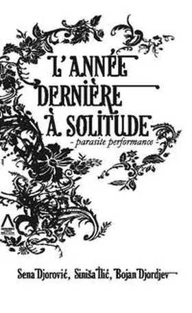 Joly / Djorovic / Ilic |  L'année dernière à Solitude | Buch |  Sack Fachmedien