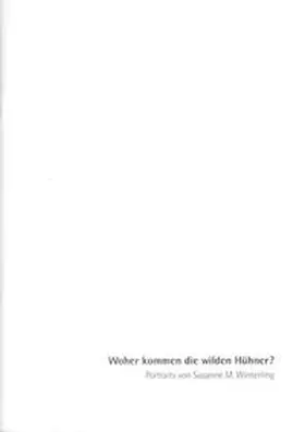 Winterling |  Woher kommen die wilden Hühner? | Buch |  Sack Fachmedien