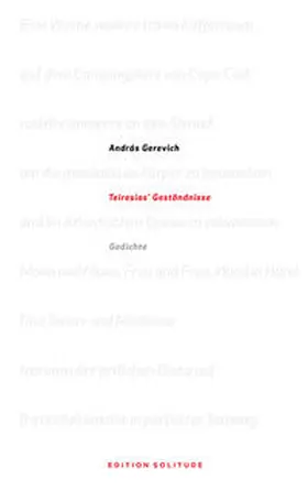 Gerevich / Akademie Schloss Solitude, Stuttgart |  Teiresias' Geständnisse | Buch |  Sack Fachmedien