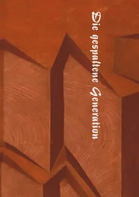 Neue Chemnitz Kunsthütte / Lindner / Stoll |  Die gespaltene Generation | Buch |  Sack Fachmedien