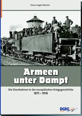Bremm |  Armeen unter Dampf | Buch |  Sack Fachmedien