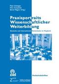 Schettgen / Tomaschek / Wagner |  Praxisportraits Wissenschaftlicher Weiterbildung | Buch |  Sack Fachmedien