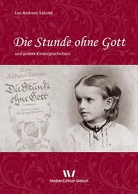 Andreas-Salomé |  Die Stunde ohne Gott und andere Kindergeschichten | eBook | Sack Fachmedien