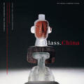 Fahrner-Tutsek |  Glass.China | Buch |  Sack Fachmedien
