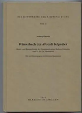 Giesche |  Häuserbuch der Altstadt Köpenick | Buch |  Sack Fachmedien