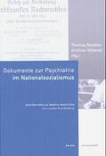 Beddies / Hübener |  Dokumente zur Psychiatrie im Nationalsozialismus | Buch |  Sack Fachmedien