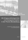 Schulze / Zimmermann |  Die Landesanstalt Neuruppin in der NS-Zeit | Buch |  Sack Fachmedien