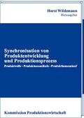 Wildemann |  Synchronisation von Produktentwicklung und Produkionsprozess | Buch |  Sack Fachmedien