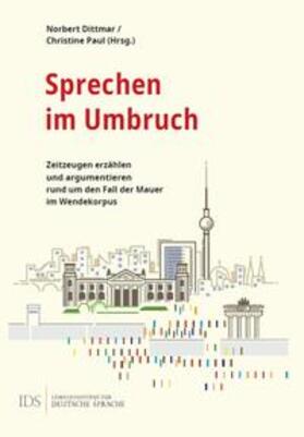 Dittmar / Paul | Sprechen im Umbruch | Buch | 978-3-937241-72-2 | sack.de