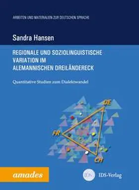 Hansen |  Regionale und soziolinguistische Variation im alemannischen Dreiländereck | Buch |  Sack Fachmedien