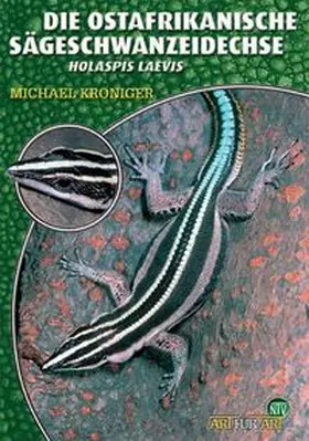 Kroniger | Die Ostafrikanische Sägeschwanzeidechse | Buch | 978-3-937285-17-7 | www.sack.de