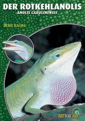 Rauh | Der Rotkehlanolis | Buch | 978-3-937285-27-6 | www.sack.de