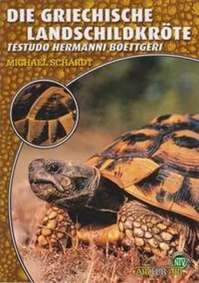 Schardt |  Die Griechische Landschildkröte | Buch |  Sack Fachmedien