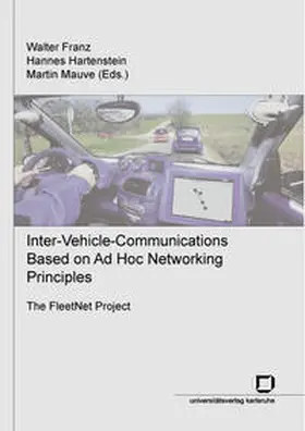 Franz / Hartenstein / Mauve |  Inter-vehicle-communications based on ad hoc networking principles | Buch |  Sack Fachmedien