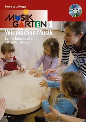 Heyge |  Musikgarten Phase 1 - Lehrerhandbuch 1 | Buch |  Sack Fachmedien