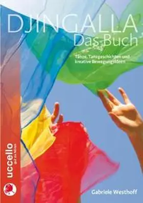 Westhoff |  Djingalla | Das Buch | Buch |  Sack Fachmedien