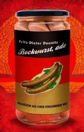 Doenitz | Bockwurst, ade! | Buch | 978-3-937357-39-3 | www.sack.de