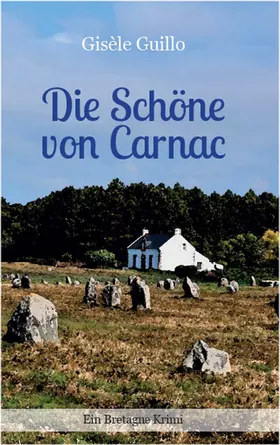 Guillo |  Die Schöne von Carnac | eBook | Sack Fachmedien