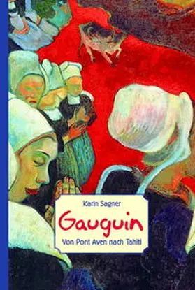 Sagner |  Gauguin | Buch |  Sack Fachmedien