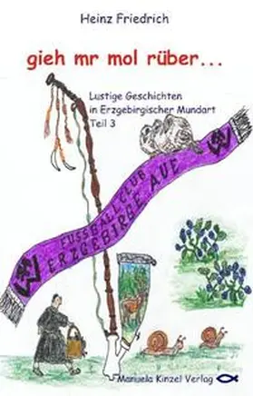 Friedrich |  gieh mr mol rüber… | Buch |  Sack Fachmedien