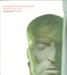 Druffner / Schalhorn |  Götterpläne & Mäusegeschäfte. Schiller 1759-1805 | Buch |  Sack Fachmedien