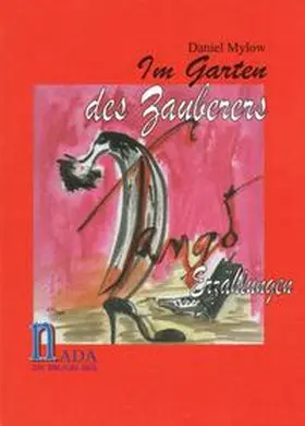 Mylow |  Im Garten des Zauberers | Buch |  Sack Fachmedien