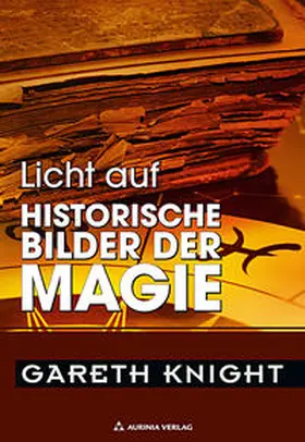 Knight / Osten |  Licht auf historische Bilder der Magie | Buch |  Sack Fachmedien