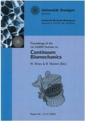 Ehlers / Markert | Continuum Biomechanics | Buch | 978-3-937399-14-0 | sack.de