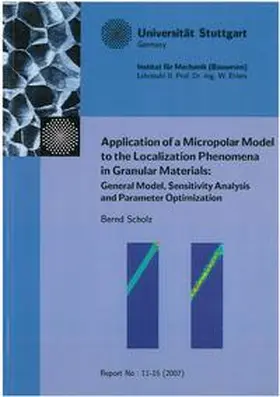 Scholz / Ehlers |  Application of a Micropolar Model to the Localization Phenomena in Granular Materials | Buch |  Sack Fachmedien